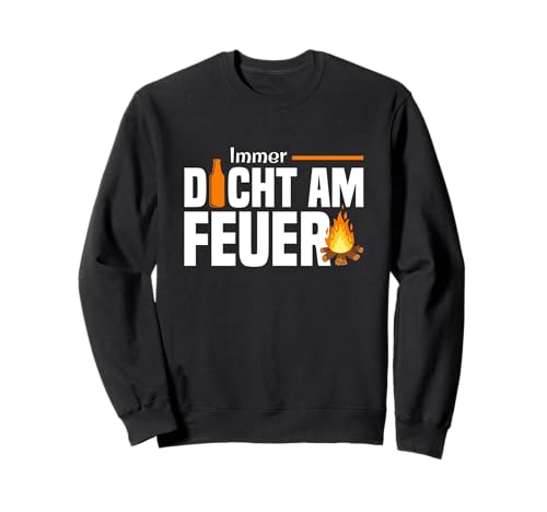 Immer Dicht Am Feuer Outdoor Gadgets Bier Männer Lagerfeuer Sweatshirt von Outdoor Gadgets für Männer & Lagerfeuer Geschenk
