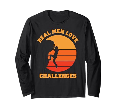 Real Man Liebe Herausforderungen, Outdoor Bergsteiger Langarmshirt von Outdoor mountain climber