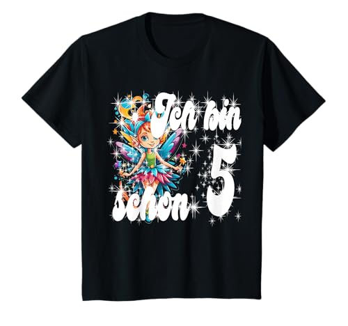 Geburtstagsshirt Party Kind Spruch Bin Schon 5 Jahre Fee Elfe T-Shirt von Outfit Kinder-Geburtstag Geschenk-Idee Mädchen alt