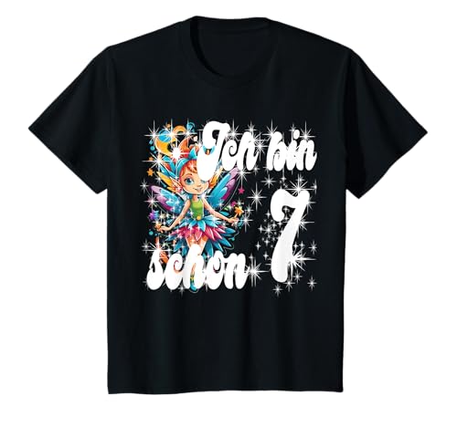 Geburtstagsshirt Party Kind Spruch Bin Schon 7 Jahre Fee Elfe T-Shirt von Outfit Kinder-Geburtstag Geschenk-Idee Mädchen alt