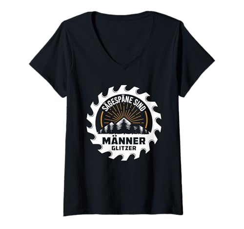 Damen Sägespäne sind Männer Glitzer | Männerglitzer Schreiner T-Shirt mit V-Ausschnitt von Outfits für Holzliebhaber