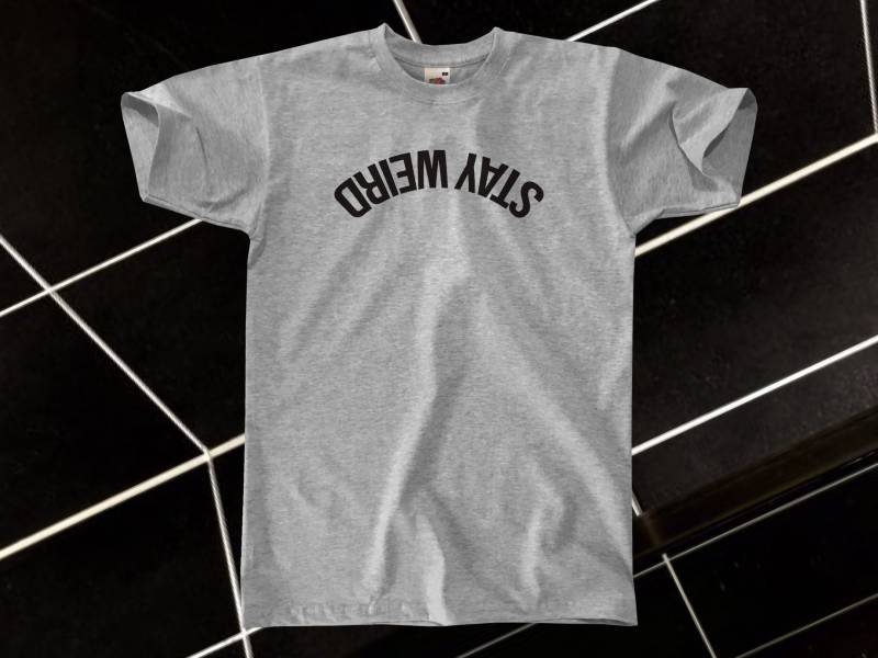 Bleiben Seltsam T-Shirt || Unisex/Herren S M L Xl von Outsidertees