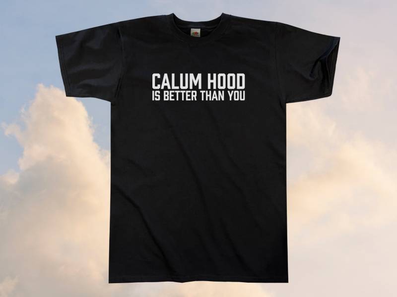 Calum Hood Ist Besser Als Du T-Shirt || Unisex/Herren S M L Xl von Outsidertees