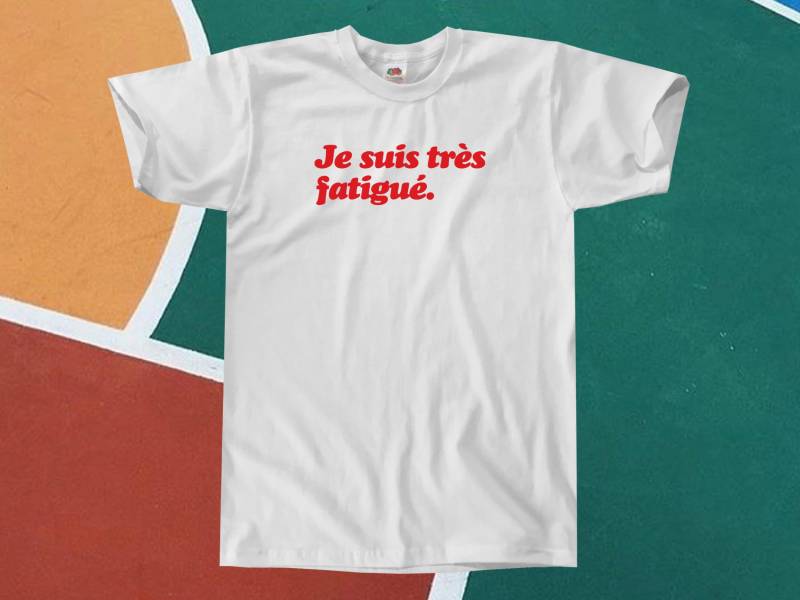 Je Suis Tres Fatigue T-Shirt ||Unisex/Mens S M L Xl || Ich Bin So Müde von Outsidertees