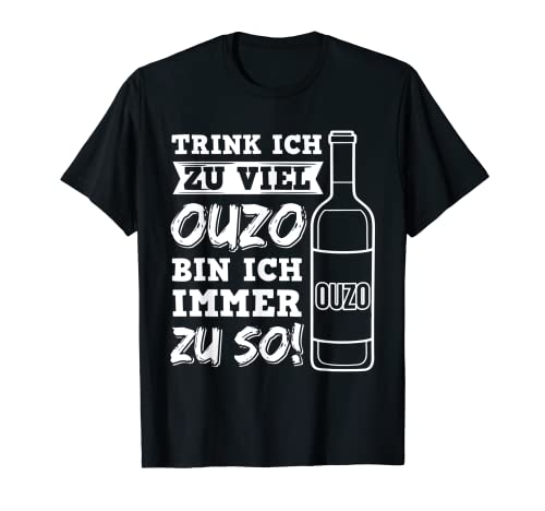 Herren Ouzo Party Griechenland Alkohol Schnaps Drink Saufen Shot T-Shirt Herren Ouzo Party Griechenland Alkohol Schnaps Drink Saufen Shot T-Shirt von Ouzo Schnaps Party Grieche Geschenkideen & Designs