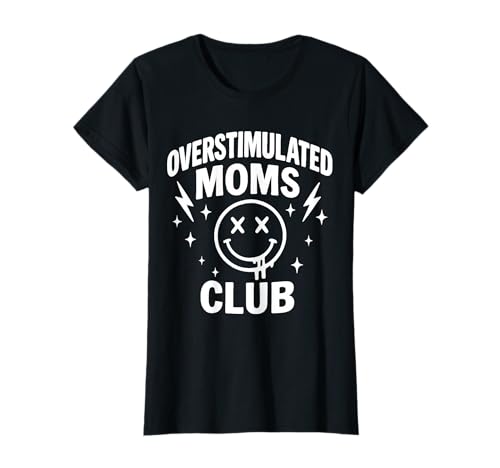 Damen Overstimulated Moms Club Minimalistische Grafik T-Shirt Damen Overstimulated Moms Club Minimalistische Grafik T-Shirt von Overstimulated Moms Club