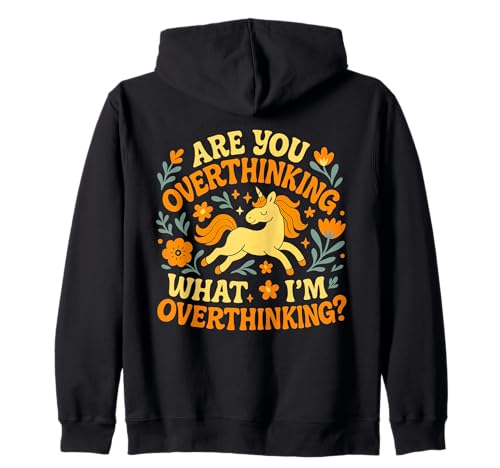 Unicorn Are You Overthinking What I'm Overthinking Women Kapuzenjacke Unicorn Are You Overthinking What I'm Overthinking Women Kapuzenjacke von Overthinking Unicorn Vibes Dreamers Fun