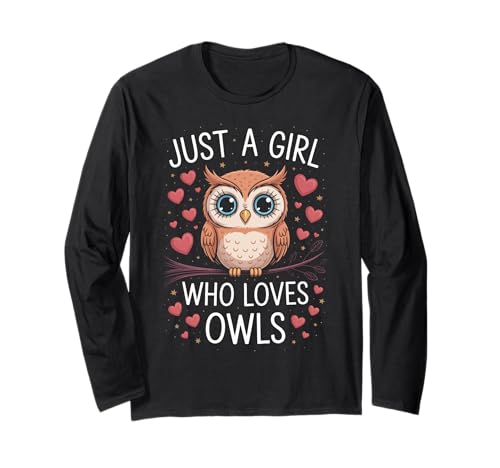 Eule Nur EIN Mädchen, das Eulen liebt Langarmshirt von Owl Bird Animal Owls