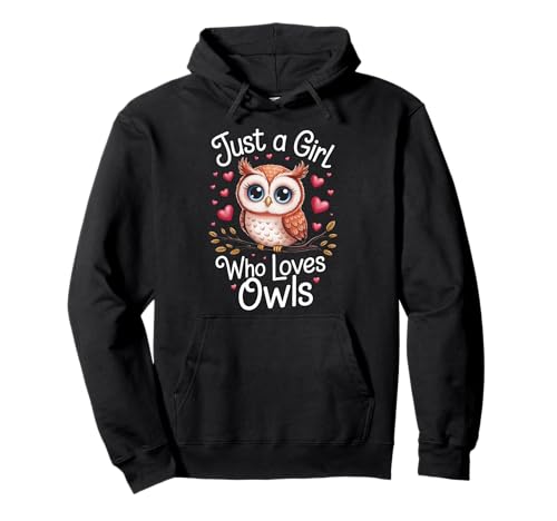 Eule Nur EIN Mädchen, das Eulen liebt Pullover Hoodie von Owl Bird Animal Owls