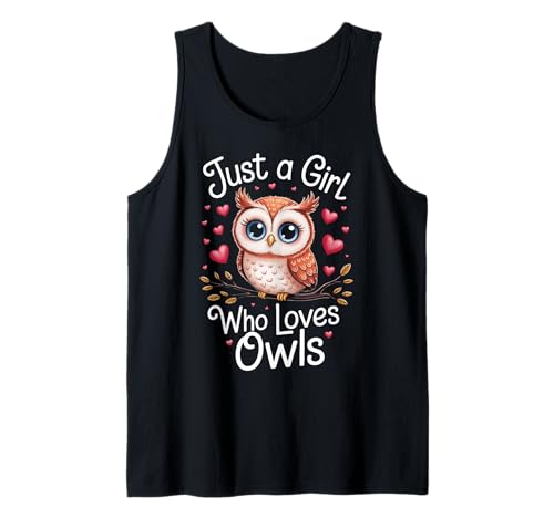 Eule Nur EIN Mädchen, das Eulen liebt Tank Top von Owl Bird Animal Owls