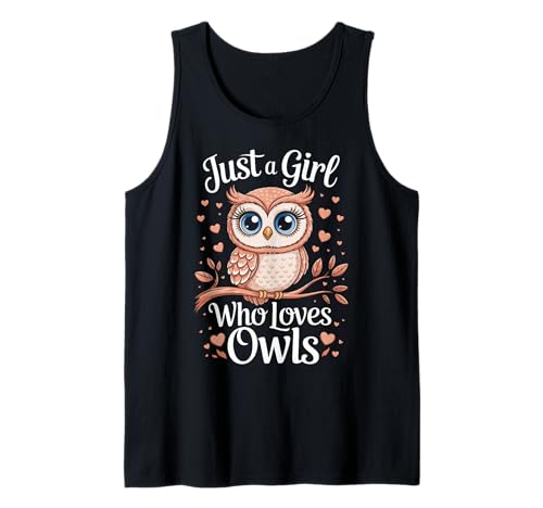 Eule Nur EIN Mädchen, das Eulen liebt Tank Top von Owl Bird Animal Owls