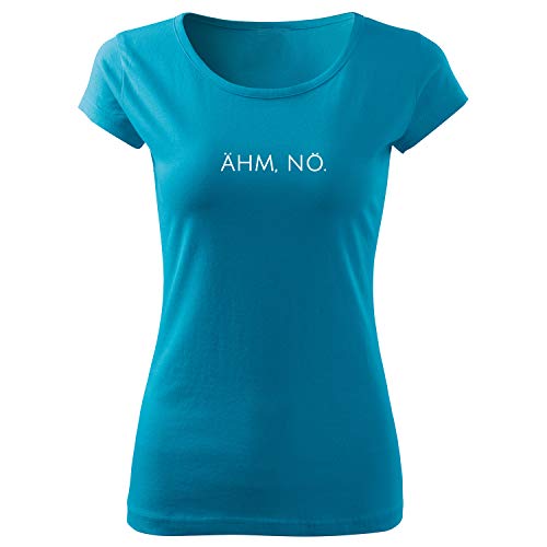 OwnDesigner Ähm nö Damen Tshirt & Frauen T Shirt mit leichtem Ausschnitt für Top-Style (Pure-464-L-Türkis) von OwnDesigner