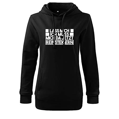 OwnDesigner Lass Mich ich muss Mich da jetzt Reinsteigern Langarmshirt Ladies Pullover 97% Baumwolle Damen Hoodie (408-352-L-Schwarz) von OwnDesigner