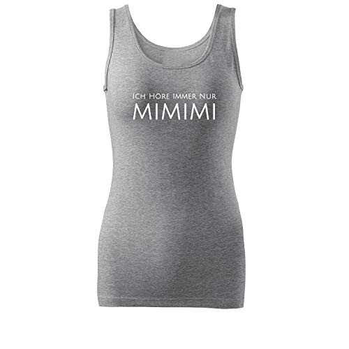 OwnDesigner Ich höre Immer nur mimimi Frauen Achselschnitt mit Spruch und modischem Motiv Bedruckt Oberteil für Ladies (Top-440-XL-Grau) von OwnDesigner