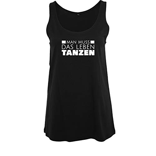 OwnDesigner Man muss das Leben tanzen Damen Sommer Rundhals Top taillierter Tank mit Spruch (B19-466-M-Schwarz) von OwnDesigner