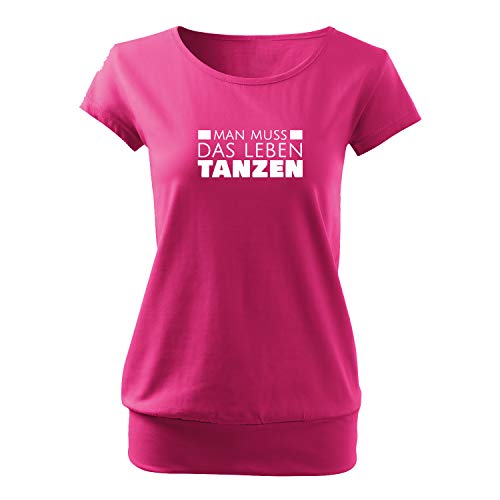 OwnDesigner Man muss das Leben tanzen Damen Tshirt & Frauen T Shirt mit leichtem Ausschnitt für Top-Style (City-466-L-Pink) von OwnDesigner