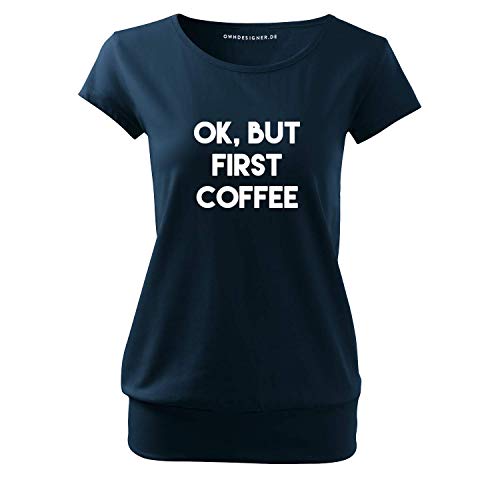 OwnDesigner Ok but First Coffee Damen Tshirt & Frauen T Shirt mit leichtem Ausschnitt für Top-Style (City-87-L-Navy) von OwnDesigner