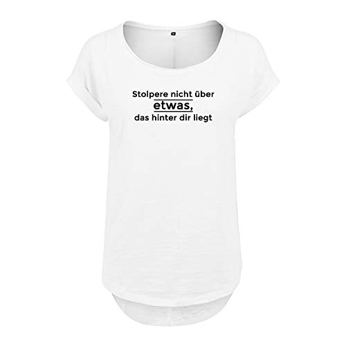 Stolpere Nicht über etwas das hinter dir liegt Design Frauen T Shirt mit Spruch und modischem Motiv NEU Bedruckt Oberteil für Frauen XL Weis (B36-351-XL-Weiß) von OwnDesigner