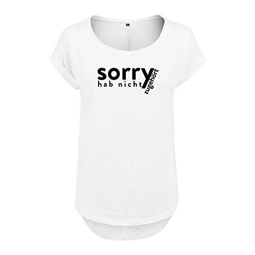Sorry hab Nicht zugehört Design Frauen T Shirt mit Spruch handgefärtigt Oversize NEU Shirt Rundhals Mädchen kurzärmlig M Weis (B36-403-M-Weiß) von OwnDesigner