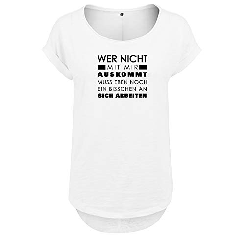 Wer Nicht mit Mir auskommt... Design Frauen T Shirt mit Spruch handgefärtigt Oversize NEU Shirt Rundhals Mädchen kurzärmlig M Weis (B36-481-M-Weiß) von OwnDesigner