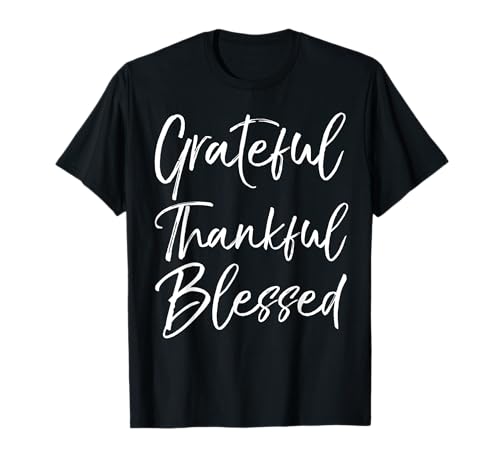 Christian Worship Gift for Women Grateful Thankful Blessed T-Shirt Christian Worship Gift for Women Grateful Thankful Blessed T-Shirt von P37 Design Studio Jesus Shirts