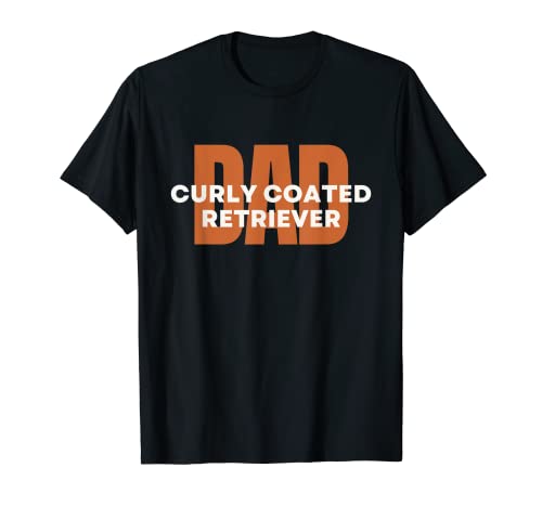 Herren Curly Coated Retriever Dad. Curly Coated Retriever Dog Dad, T-Shirt von PABLO'S PAW PRINTS