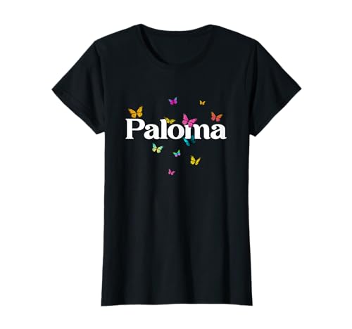 PALOMA - Schöner Mädchen Name mit bunten Schmetterlingen T-Shirt PALOMA - Schöner Mädchen Name mit bunten Schmetterlingen T-Shirt von PALOMA Tochter Enkel Geburtstag Geschenkideen