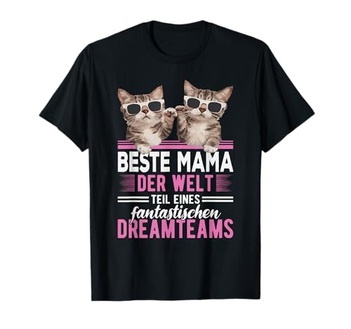 Beste Mama Der Welt Teil Eines Fantastischen Dreamteams T-Shirt von PAPA SOHN MAMA TOCHTER FAMILIE PARTNERLOOK OUTFIT