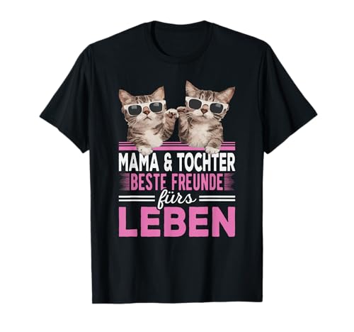 Mama und Tochter Beste Freunde Fürs Leben Partnerlook Spruch T-Shirt Mama und Tochter Beste Freunde Fürs Leben Partnerlook Spruch T-Shirt von PAPA SOHN MAMA TOCHTER FAMILIE PARTNERLOOK OUTFIT