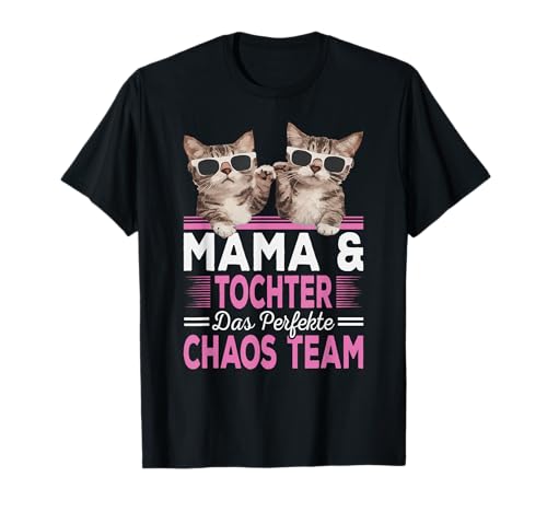 Mama und Tochter Das Perfekte Chaos Team Partnerlook T-Shirt Mama und Tochter Das Perfekte Chaos Team Partnerlook T-Shirt von PAPA SOHN MAMA TOCHTER FAMILIE PARTNERLOOK OUTFIT
