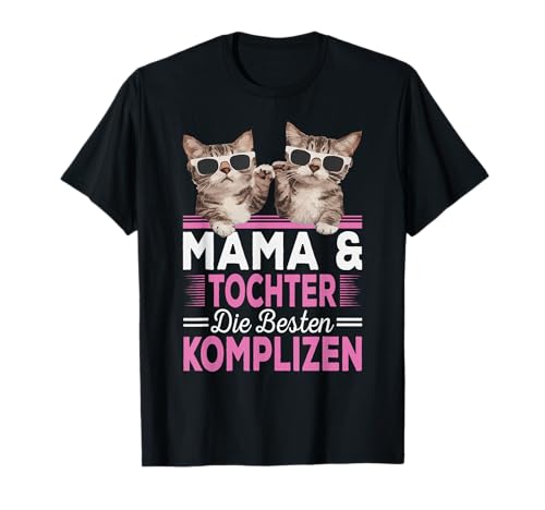 Mama und Tochter die Besten Komplizen Partnerlook T-Shirt von PAPA SOHN MAMA TOCHTER FAMILIE PARTNERLOOK OUTFIT