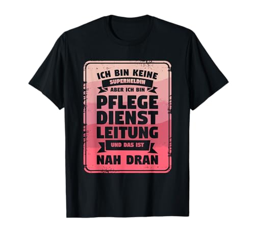 PDL Pflegedienstleitung T-Shirt für Damen - Schwarz, S - Klassisch, Kurzarm, Unique Design von PDL Pflegedienstleitung Geschenkideen