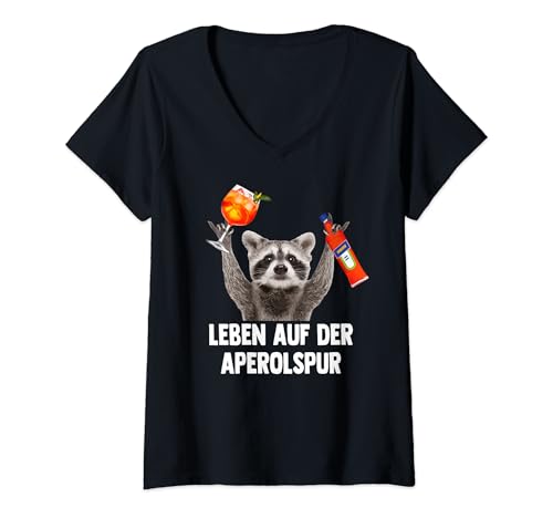 Damen LEBEN AUF DER APEROLSPUR - Waschbär Meme Racoon Pedro Spritz T-Shirt mit V-Ausschnitt von PEDRO SPRITZ COLLECTION X Waschbär Meme Spritz