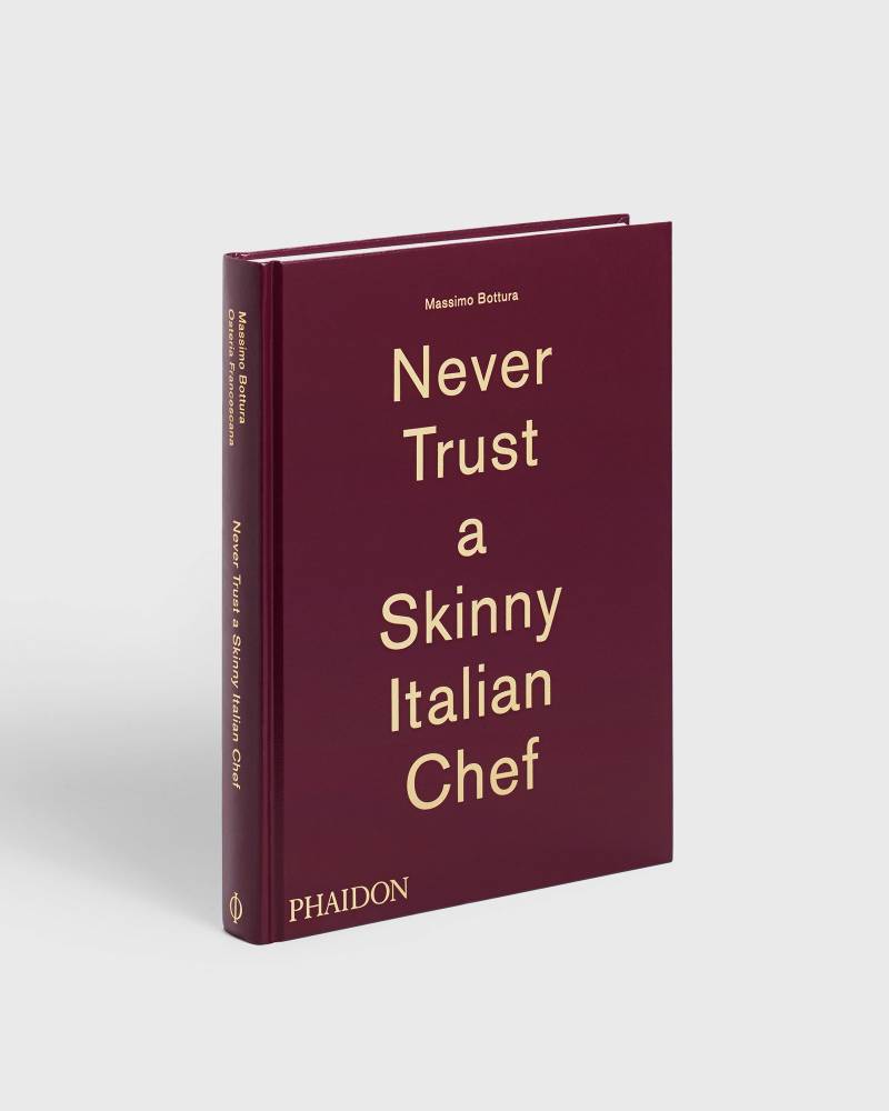 PHAIDON "Never Trust A Skinny Italian Chef" by Massimo Bottura men Food multi in Größe:ONE SIZE von PHAIDON