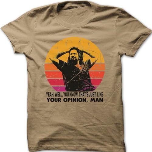 The Dude Your Opinion Man The Big Lebowski Funny Jeff Bridges t-Shirt Sand Color The Dude Your Opinion Man The Big Lebowski Funny Jeff Bridges t-Shirt Sand Color von PHLXXYWMC