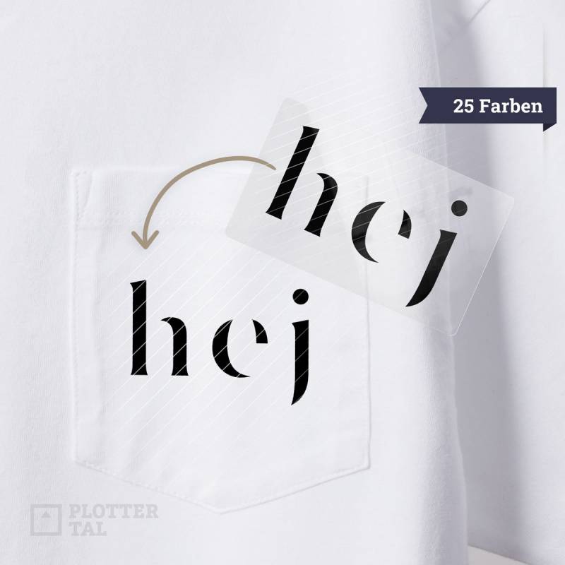 Bügelbild «Hej» in Drei Größen | Spruch Flexfolie - 25 Farben Bügelbild «Hej» in Drei Größen | Spruch Flexfolie - 25 Farben von PLOTTERTAL