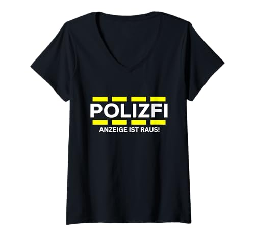 Damen POLIZFI - Anzeigen Hauptmeister Anzeige ist raus! Meme Fun T-Shirt mit V-Ausschnitt Damen POLIZFI - Anzeigen Hauptmeister Anzeige ist raus! Meme Fun T-Shirt mit V-Ausschnitt von POLIZFI Anzeige ist raus Anzeigen Fun Hauptmeister