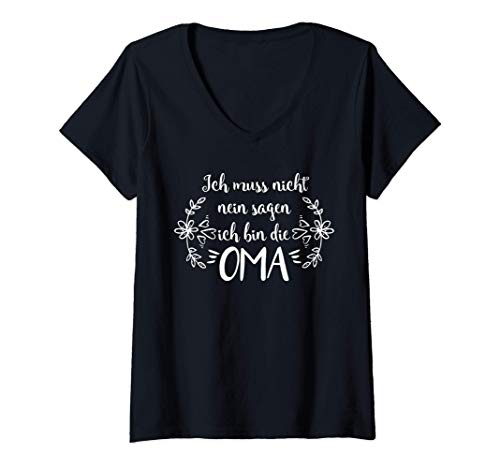 Damen Ich Muss Nicht Nein Sagen Ich Bin Die Oma Spruch T-Shirt mit V-Ausschnitt Damen Ich Muss Nicht Nein Sagen Ich Bin Die Oma Spruch T-Shirt mit V-Ausschnitt von PP Lustige Oma Designs