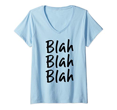 Damen Blah Blah Blah T-Shirt mit V-Ausschnitt von PP Lustige Sarkasmus Sprüche