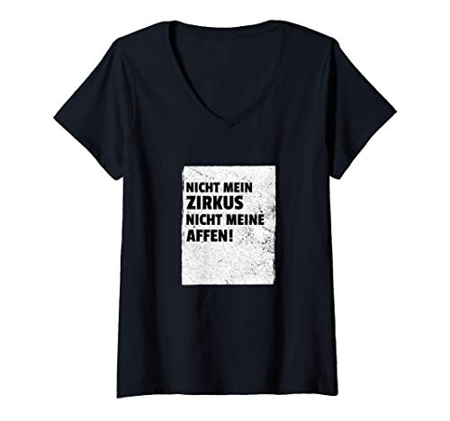 Damen Nicht Mein Zirkus Nicht Meine Affen Arbeit Spruch T-Shirt mit V-Ausschnitt Damen Nicht Mein Zirkus Nicht Meine Affen Arbeit Spruch T-Shirt mit V-Ausschnitt von PP Nicht Mein Zirkus