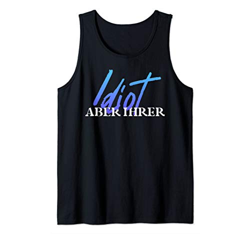 Herren Idiot Aber Ihrer Zicke Aber Seine Paar Pärchen Partnerlook Tank Top von PP Pärchen Geschenk Designs