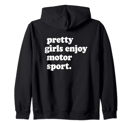 PRETTY GIRLS ENJOY MOTOR SPORT Motorsport Motorcross Rallye Kapuzenjacke von PRETTY GIRLS ENJOY MOTOR SPORT X Motorsport Spruch