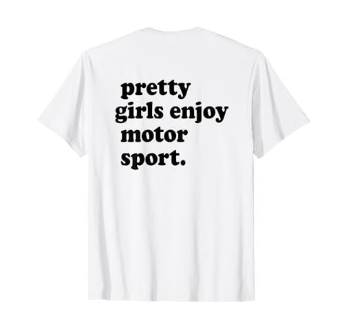 PRETTY GIRLS ENJOY MOTOR SPORT Motorsport Motorcross Rallye T-Shirt von PRETTY GIRLS ENJOY MOTOR SPORT X Motorsport Spruch