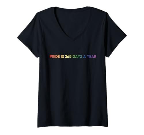 Damen PRIDE IS 365 DAYS A YEAR - LGBT Gay Pride Month T-Shirt mit V-Ausschnitt von PRIDE WEAR