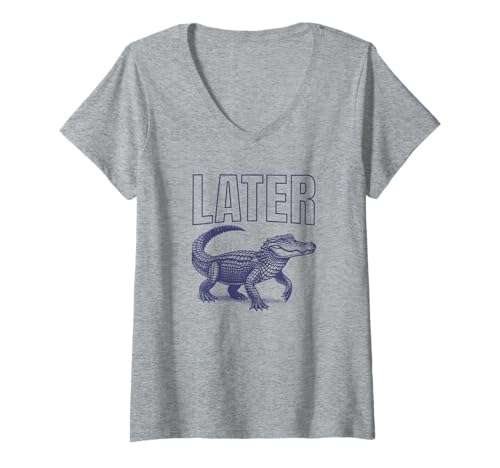 Damen Später Gator Alligator Lustiger Sarkasmus Wortspiel Witz Spruch Grafik T-Shirt mit V-Ausschnitt von PUNTACULAR Funny Sayings Quotes Puns
