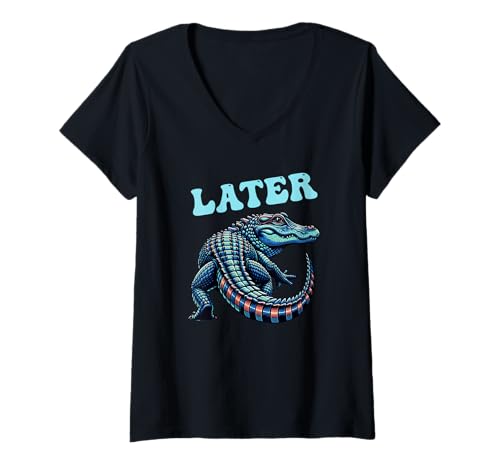 Damen Später Gator Alligator Lustiger Sarkasmus Wortspiel Witz Spruch Grafik T-Shirt mit V-Ausschnitt von PUNTACULAR Funny Sayings Quotes Puns