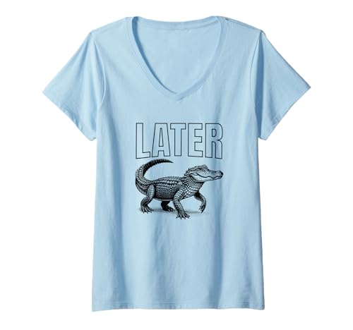 Damen Später Gator Alligator Lustiger Sarkasmus Wortspiel Witz Spruch Grafik T-Shirt mit V-Ausschnitt von PUNTACULAR Funny Sayings Quotes Puns