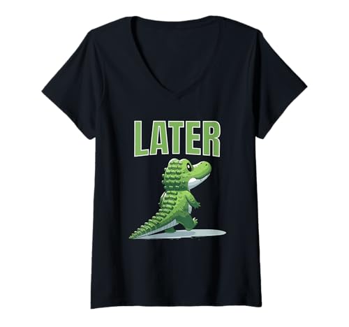 Damen Später Gator Alligator Lustiger Sarkasmus Wortspiel Witz Spruch Grafik T-Shirt mit V-Ausschnitt von PUNTACULAR Funny Sayings Quotes Puns