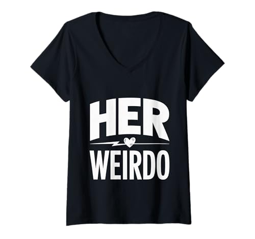 Damen Her Weirdo Liebe Freund Ehemann Ehepaar - T-Shirt mit V-Ausschnitt Damen Her Weirdo Liebe Freund Ehemann Ehepaar - T-Shirt mit V-Ausschnitt von Paar Zuneigung Freund Humor