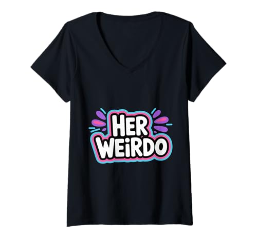 Damen Her Weirdo Liebe Freund Ehemann Ehepaar - T-Shirt mit V-Ausschnitt Damen Her Weirdo Liebe Freund Ehemann Ehepaar - T-Shirt mit V-Ausschnitt von Paar Zuneigung Freund Humor